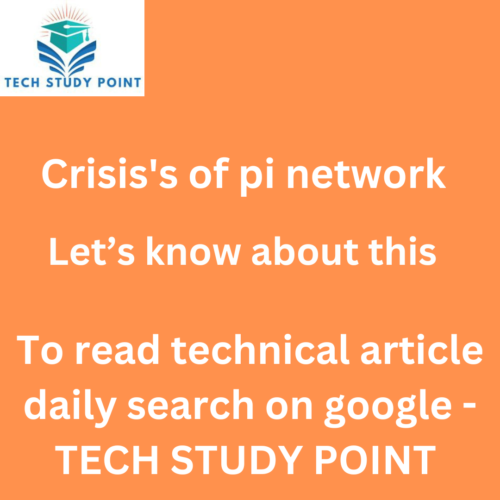 Crisis’s of pi network
