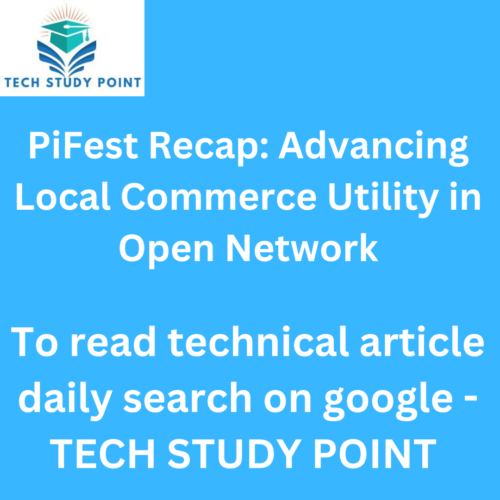 PiFest Recap: Advancing Local Commerce Utility in Open Network